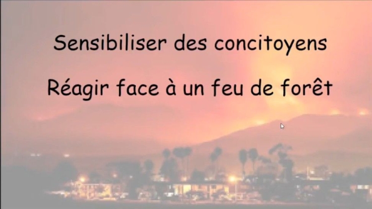 Sensibiliser les concitoyens à réagir face à un feu